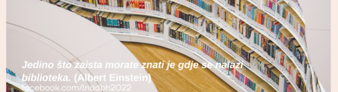 NACIONALNI DAN SVJESNOSTI O BIBLIOTEKAMA U BOSNI I HERCEGOVINI